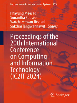 cover image of Proceedings of the 20th International Conference on Computing and Information Technology (IC2IT 2024)